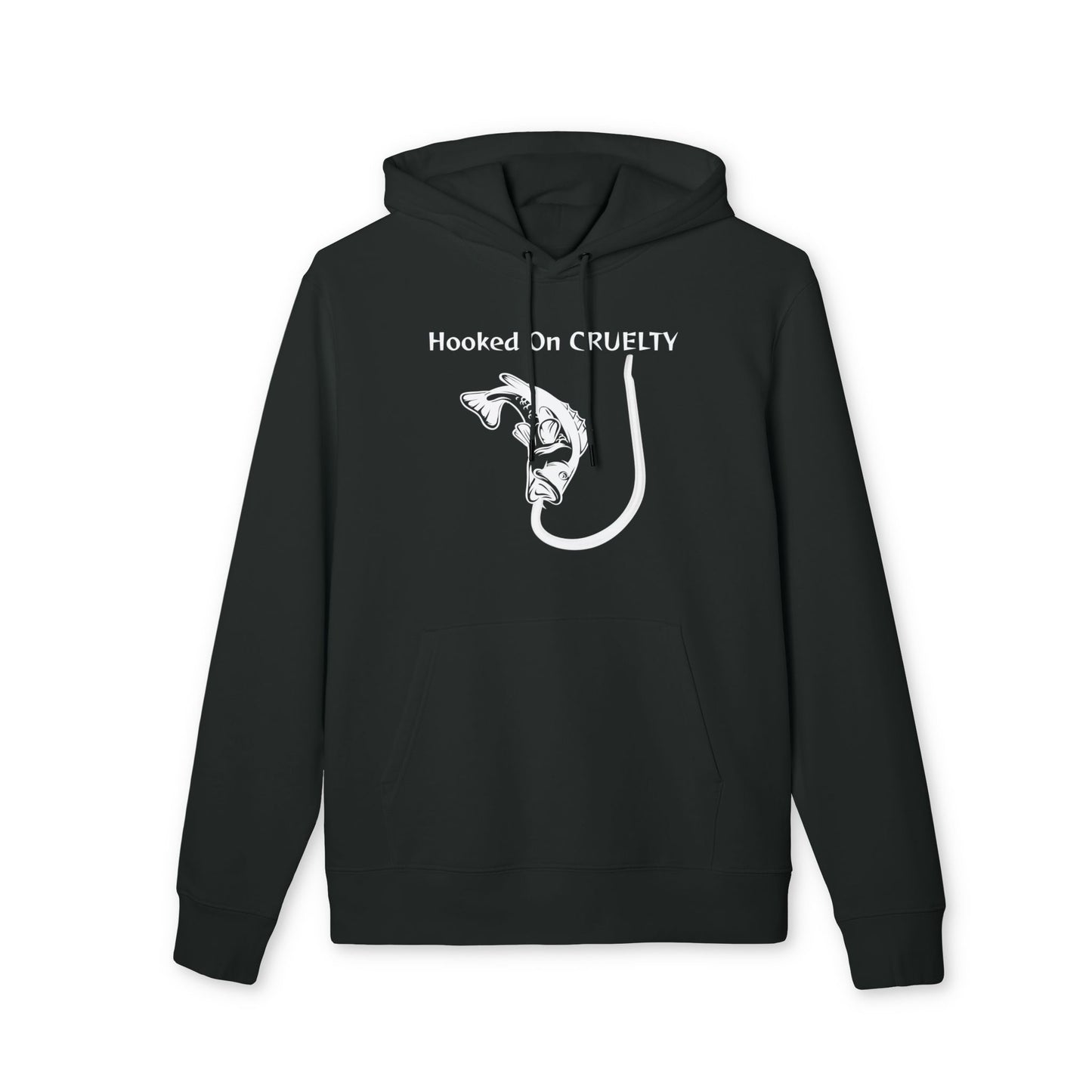 Hooked On Cruelty Design - Unisex Hoodie - Against Fishing - Catch the eye of fishermen