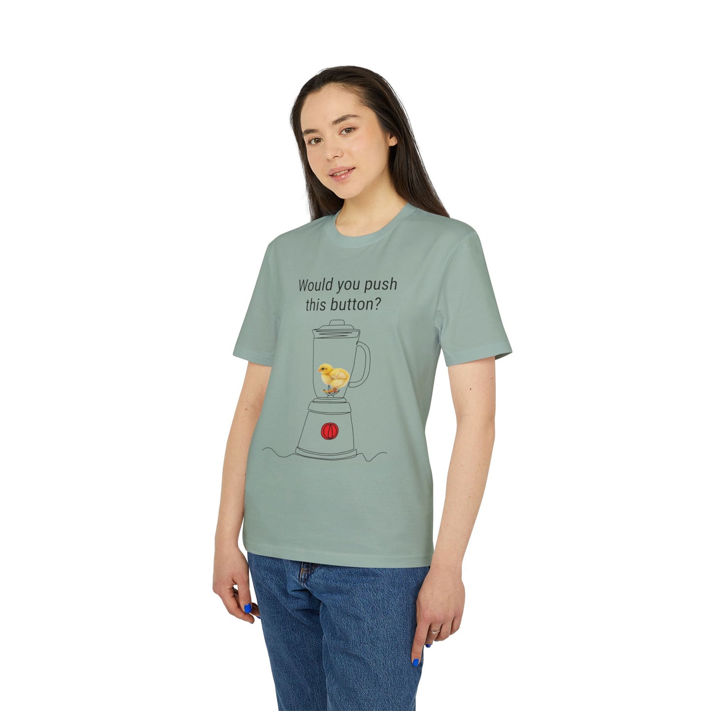 Would you push the button? - Unisex Creator 2.0 T-Shirt - Against egg industry