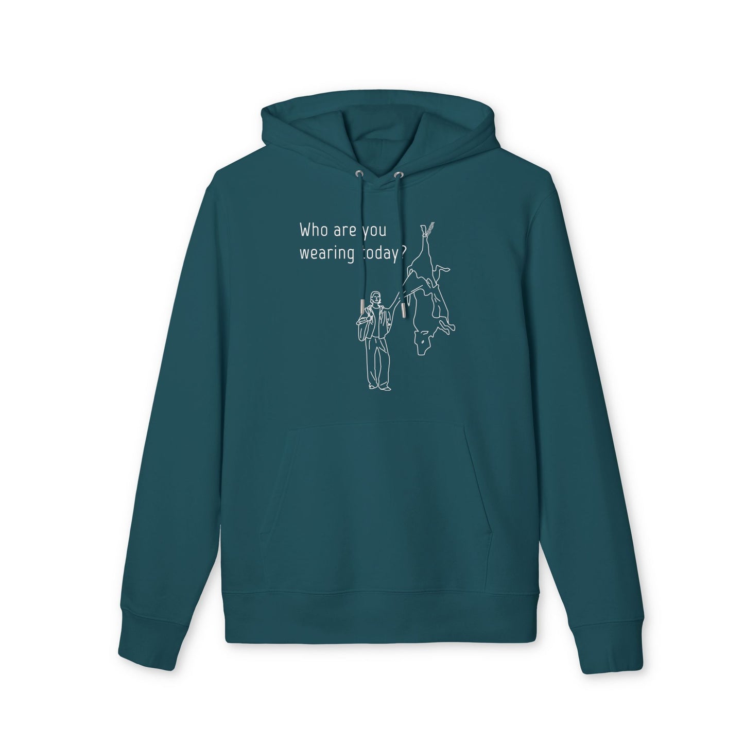 Who Are You Wearing Today? - Unisex Hoodie - Animal Skin Leather Industry - Cow Skin to Leather Jacket