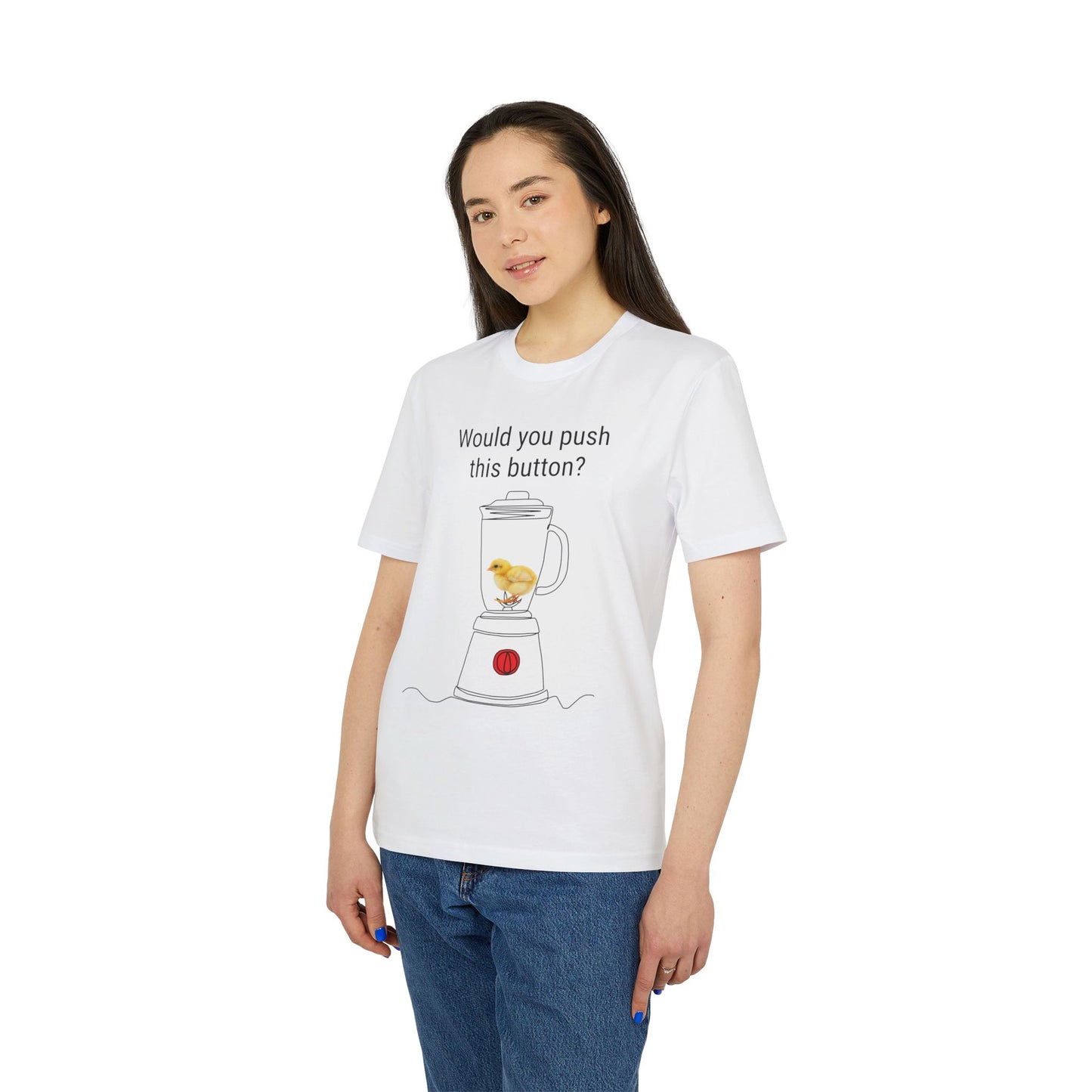 Would you push the button? - Unisex Creator 2.0 T-Shirt - Against egg industry