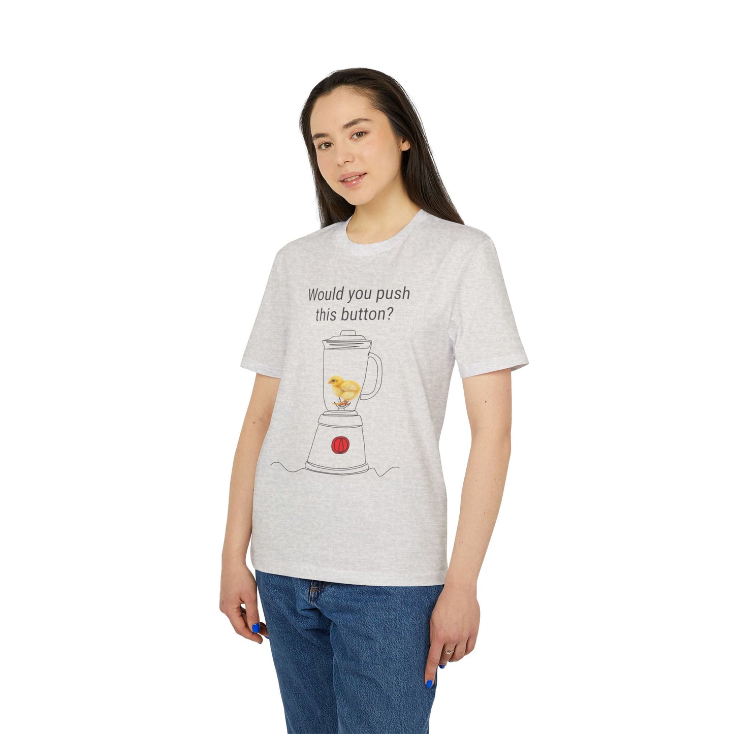 Would you push the button? - Unisex Creator 2.0 T-Shirt - Against egg industry