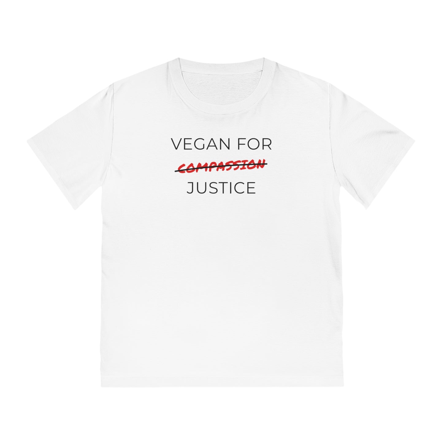 Vegan For Justice - Unisex T-shirt - Animal rights activism Shirt