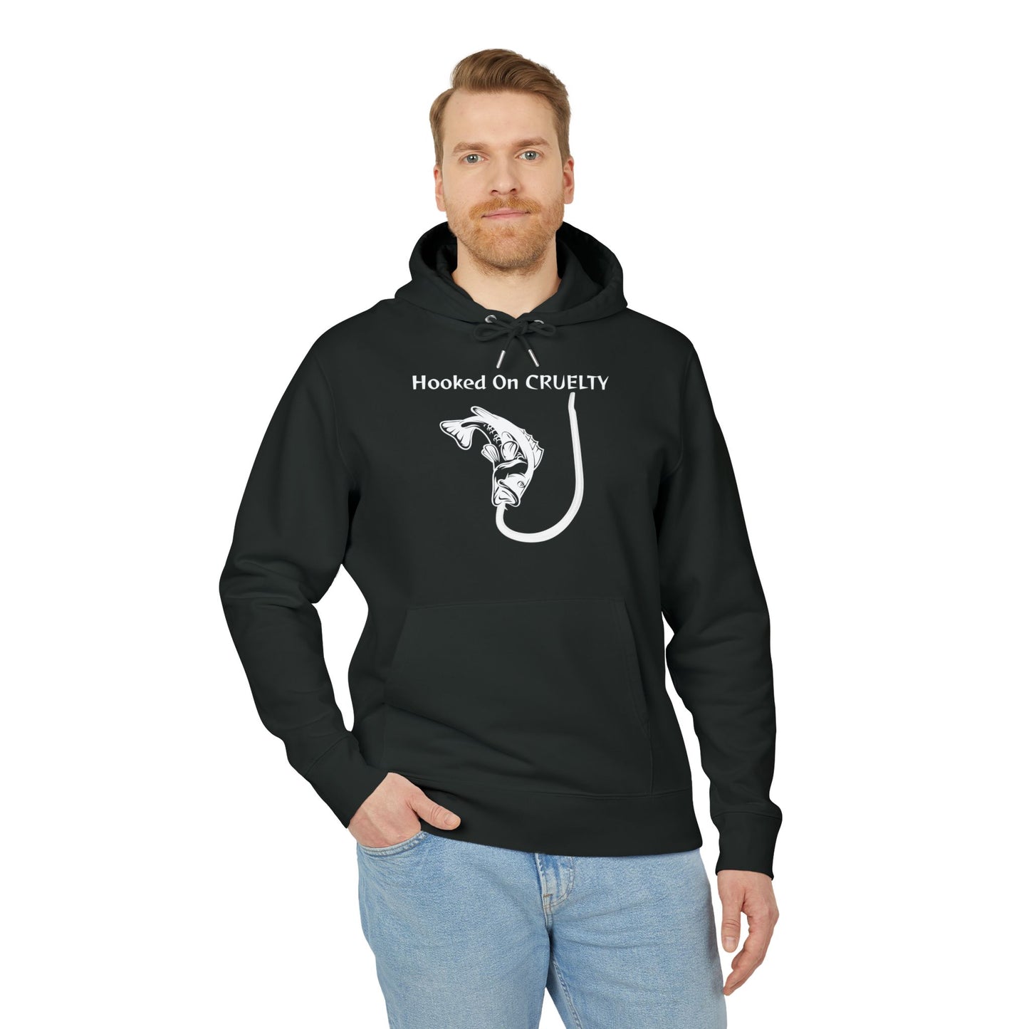 Hooked On Cruelty Design - Unisex Hoodie - Against Fishing - Catch the eye of fishermen
