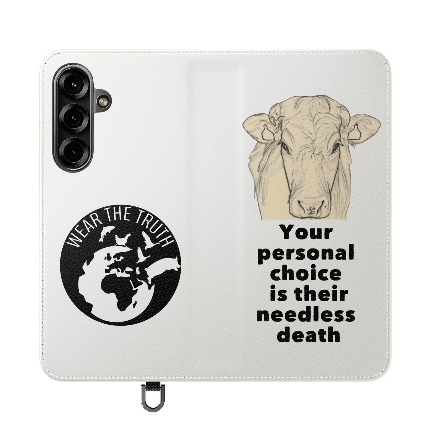 Phone Case - Logo + Your Personal Choice Is Their Needless Death