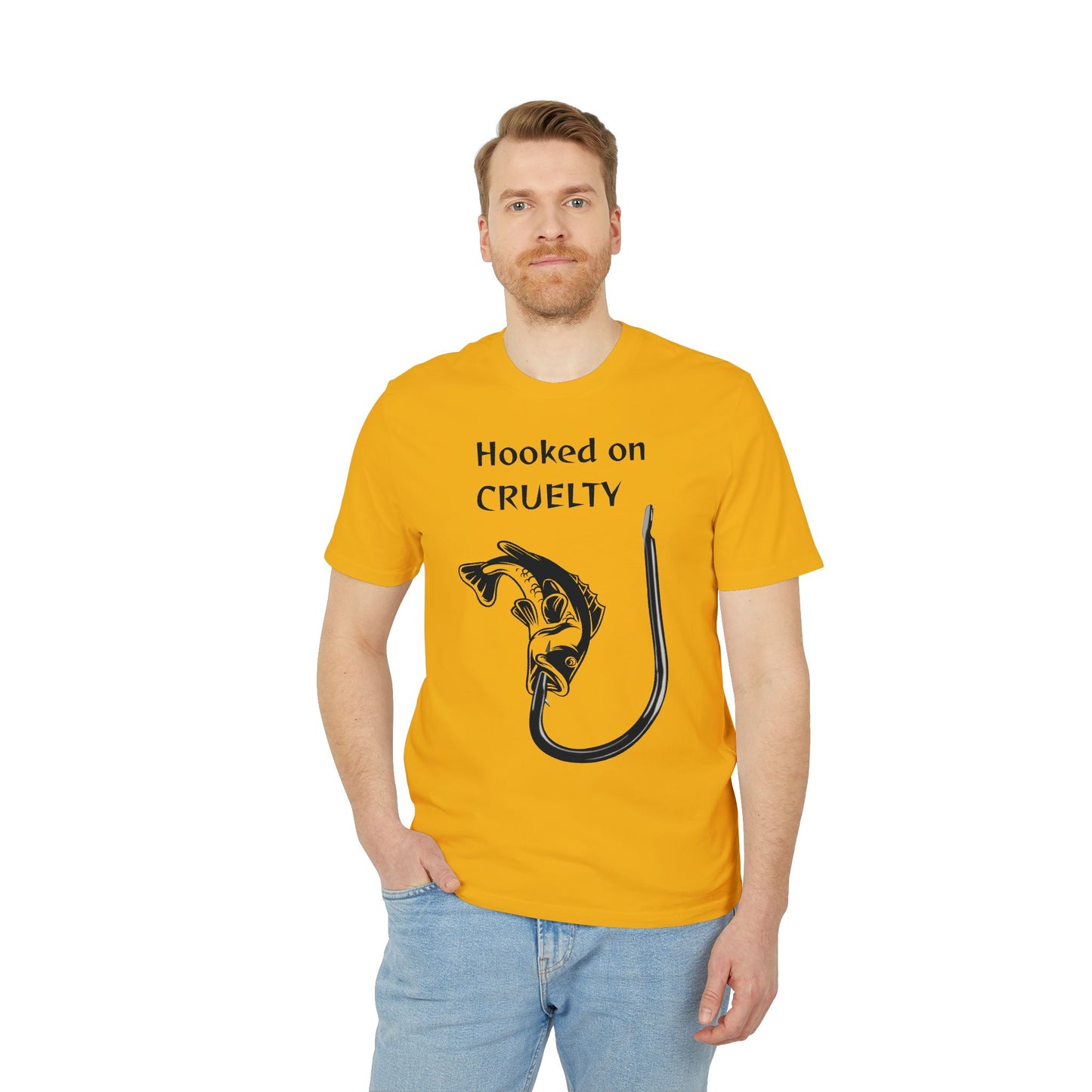 Hooked On Cruelty - Unisex T-Shirt - Against Fishing - Catch the eye of fishermen