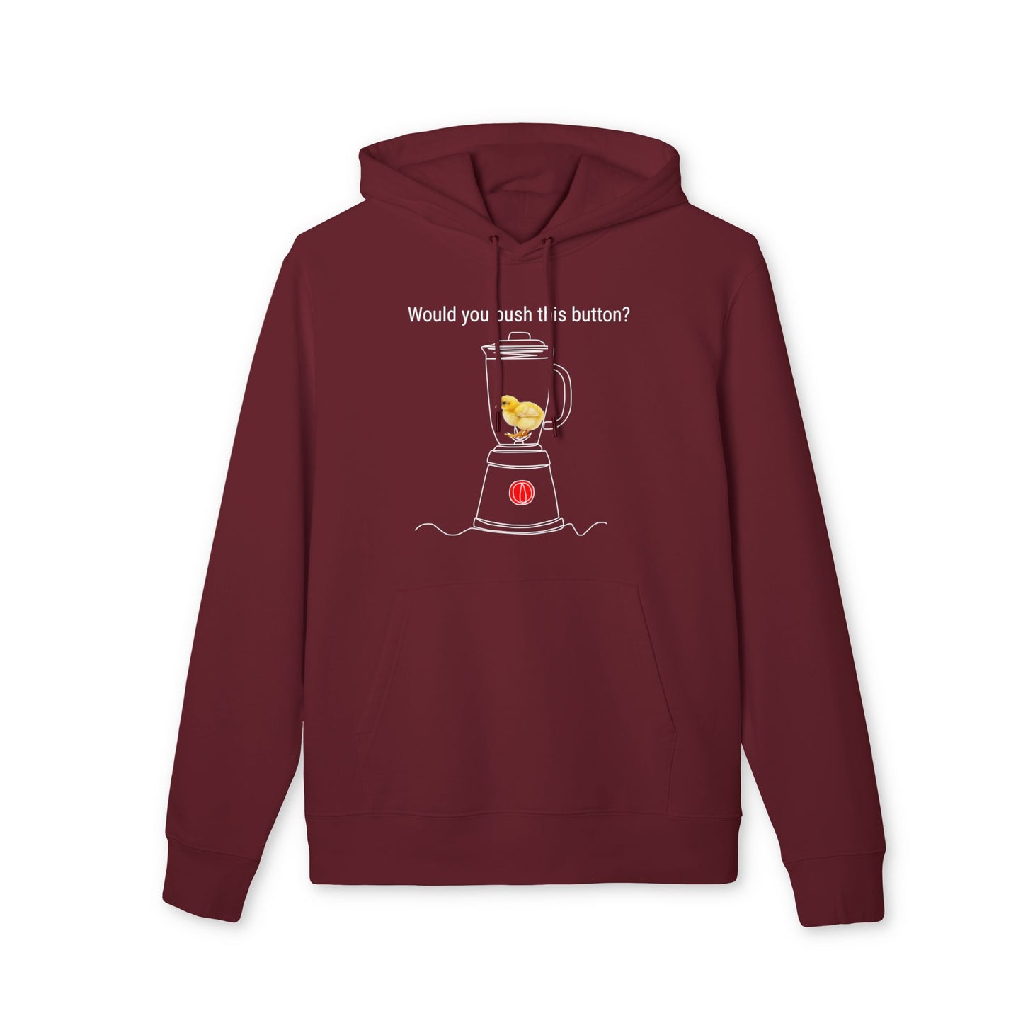 Would you push the button? - Unisex Hoodie - Against egg industry
