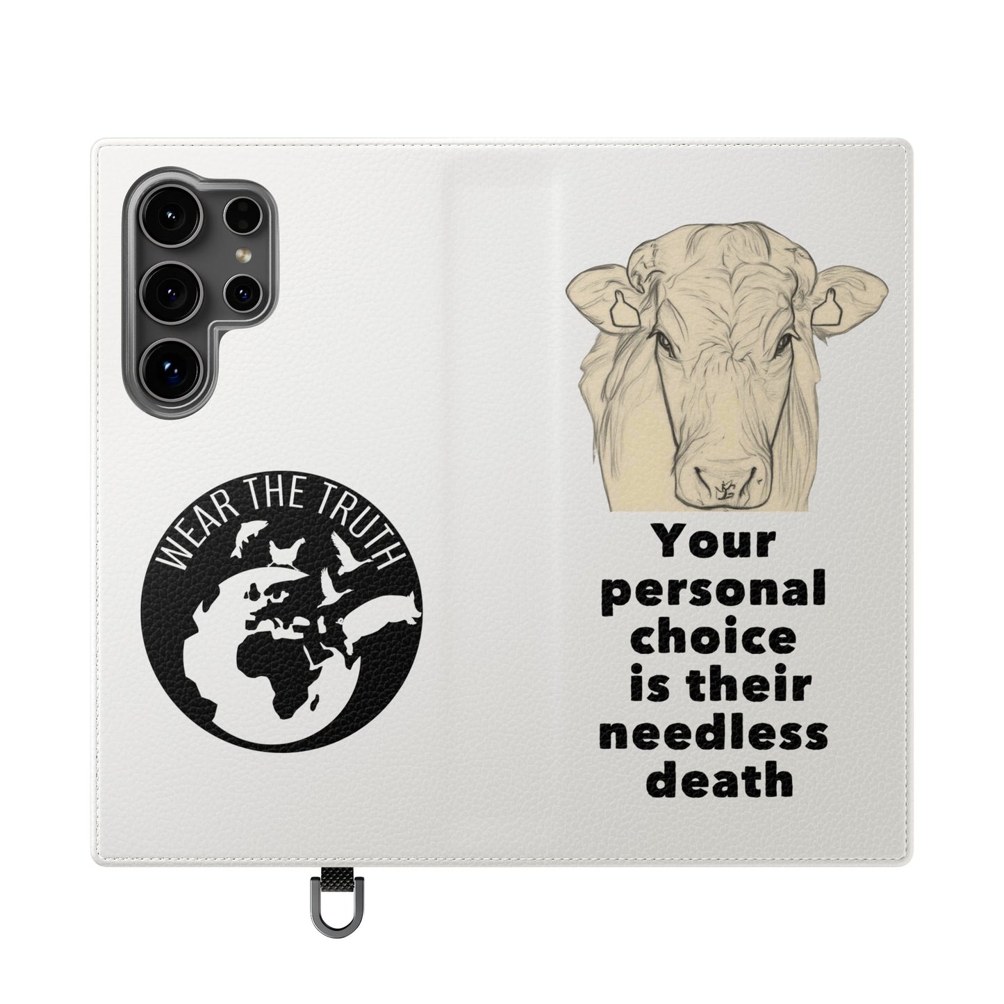 Phone Case - Logo + Your Personal Choice Is Their Needless Death