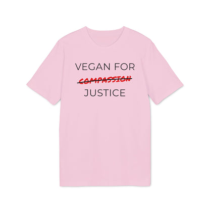 Vegan For Justice - Unisex T-shirt - Animal rights activism Shirt