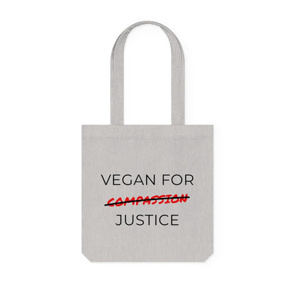 Vegan For Justice - Woven Tote Bag - Vegan for justice, not compassion