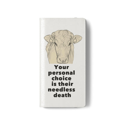 Phone Case - Logo + Your Personal Choice Is Their Needless Death