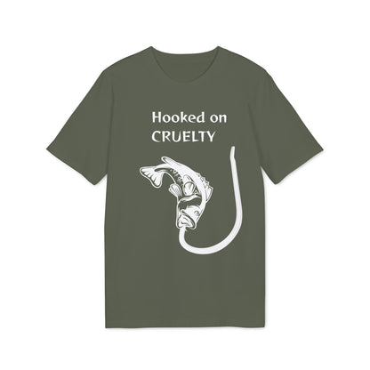 Hooked On Cruelty - Unisex T-Shirt - Against Fishing - Catch the eye of fishermen