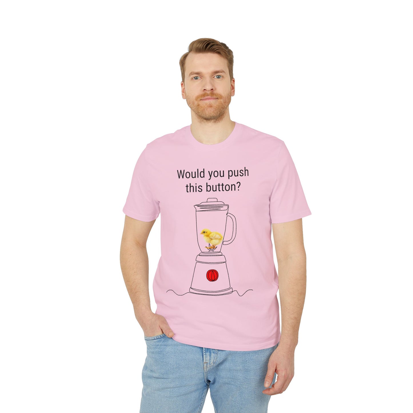 Would you push the button? - Unisex Creator 2.0 T-Shirt - Against egg industry