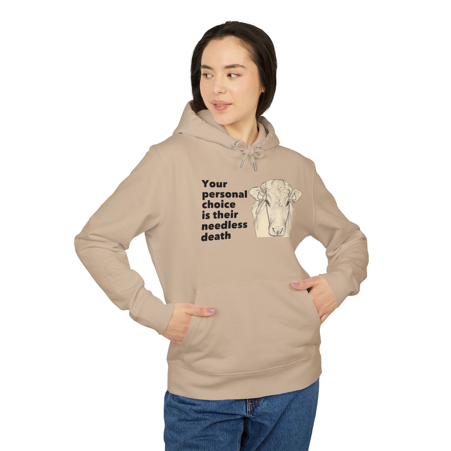 Your Personal Choice Is Their Needless Death - Unisex Hoodie