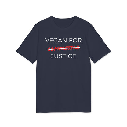 Vegan For Justice - Unisex T-shirt - Animal rights activism Shirt