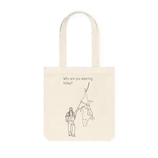 Who Are You Wearing Today - Woven Tote Bag - Against Leather Industry
