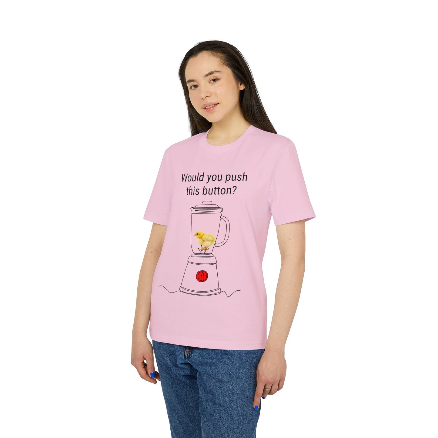 Would you push the button? - Unisex Creator 2.0 T-Shirt - Against egg industry