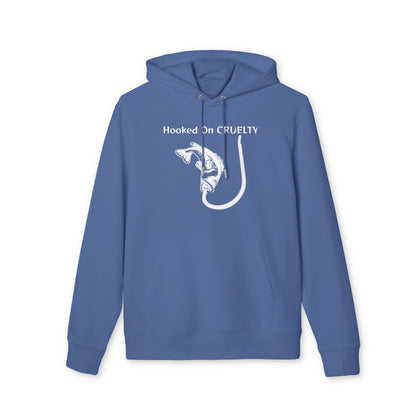 Hooked On Cruelty Design - Unisex Hoodie -  Against Fishing - Catch the eye of fishermen