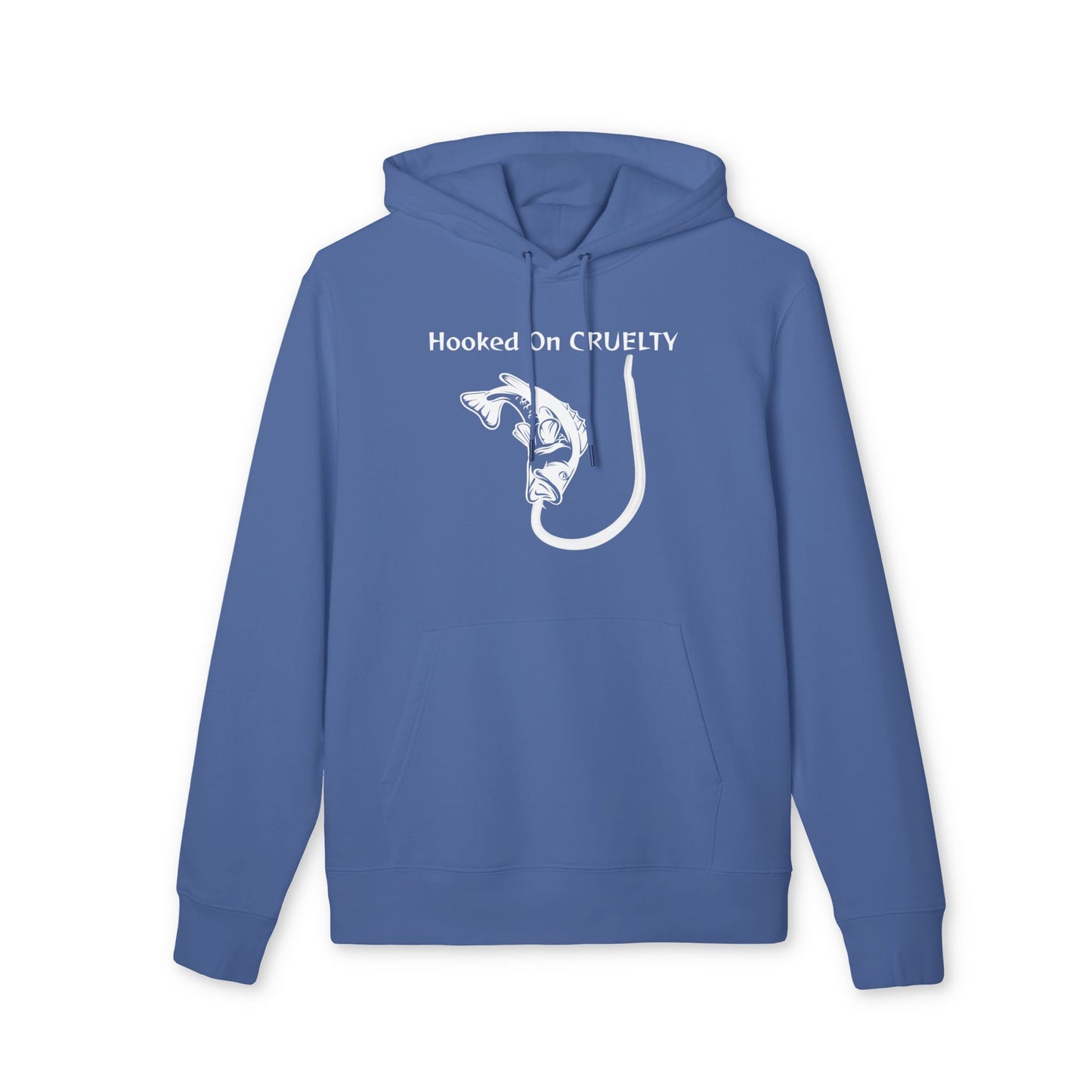 Hooked On Cruelty Design - Unisex Hoodie -  Against Fishing - Catch the eye of fishermen