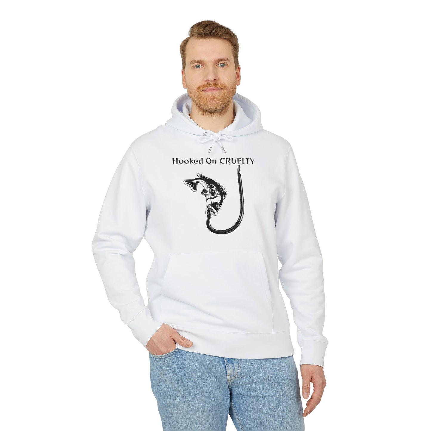 Hooked On Cruelty Design - Unisex Hoodie -  Against Fishing - Catch the eye of fishermen