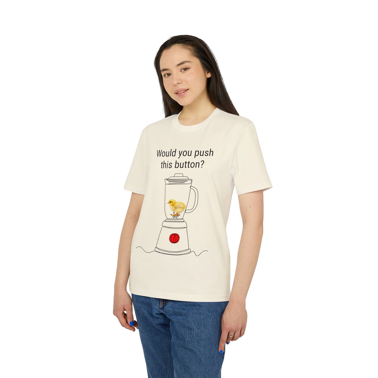 Would you push the button? - Unisex Creator 2.0 T-Shirt - Against egg industry