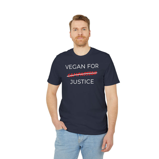Vegan For Justice - Unisex T-shirt - Animal rights activism Shirt