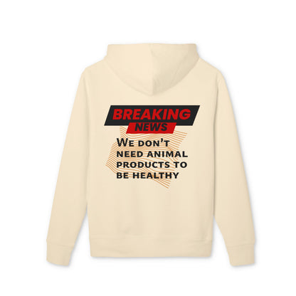 Breaking News - We don't need animal products to survive - unisex hoodie