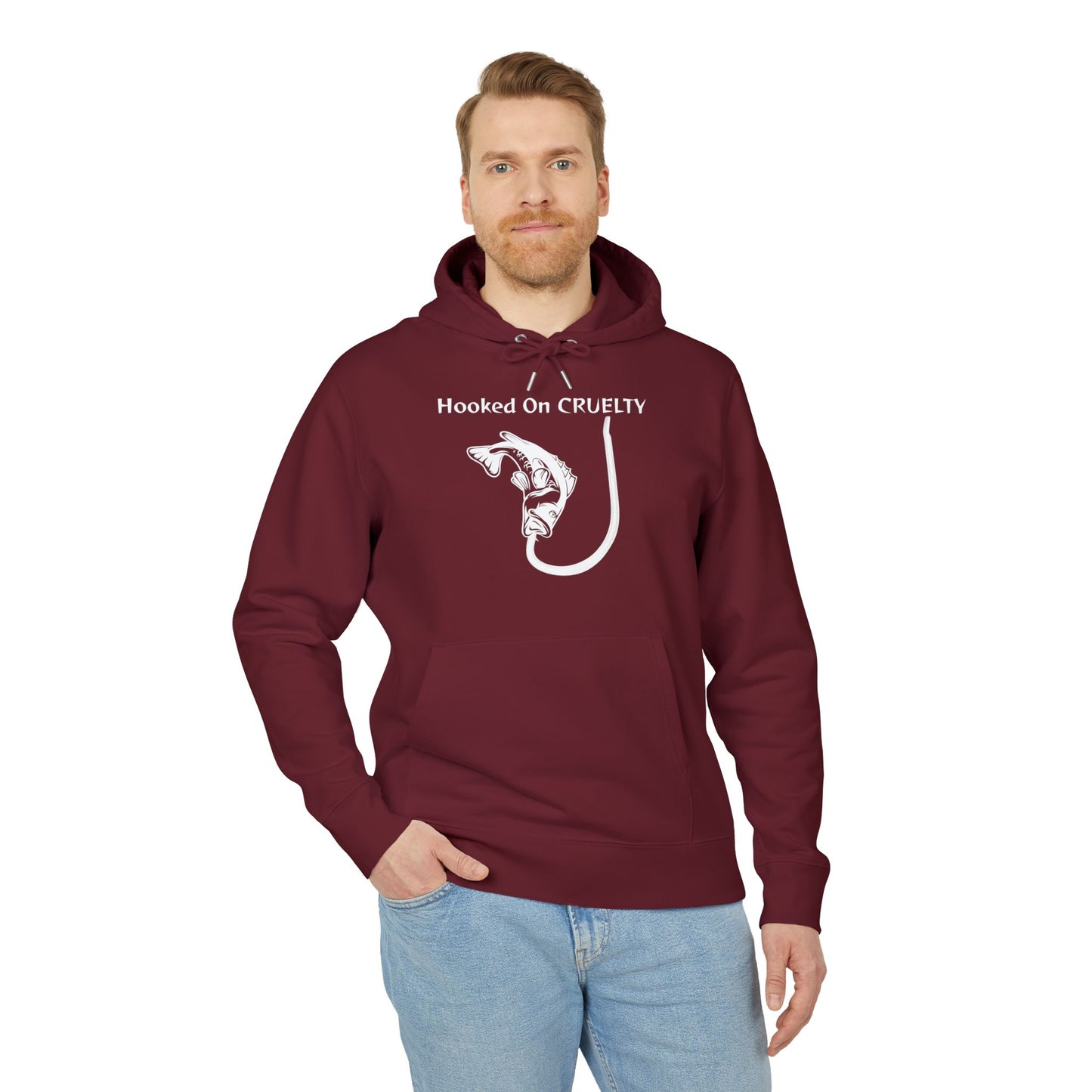 Hooked On Cruelty Design - Unisex Hoodie -  Against Fishing - Catch the eye of fishermen