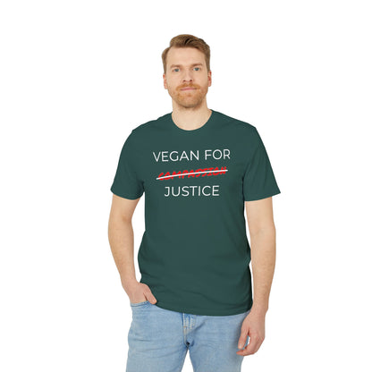 Vegan For Justice - Unisex T-shirt - Animal rights activism Shirt