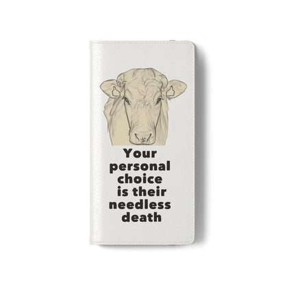 Phone Case - Logo + Your Personal Choice Is Their Needless Death