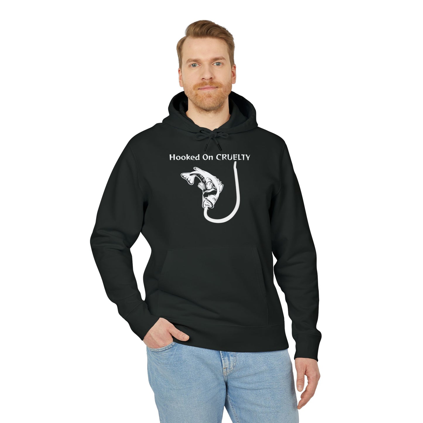 Hooked On Cruelty Design - Unisex Hoodie -  Against Fishing - Catch the eye of fishermen
