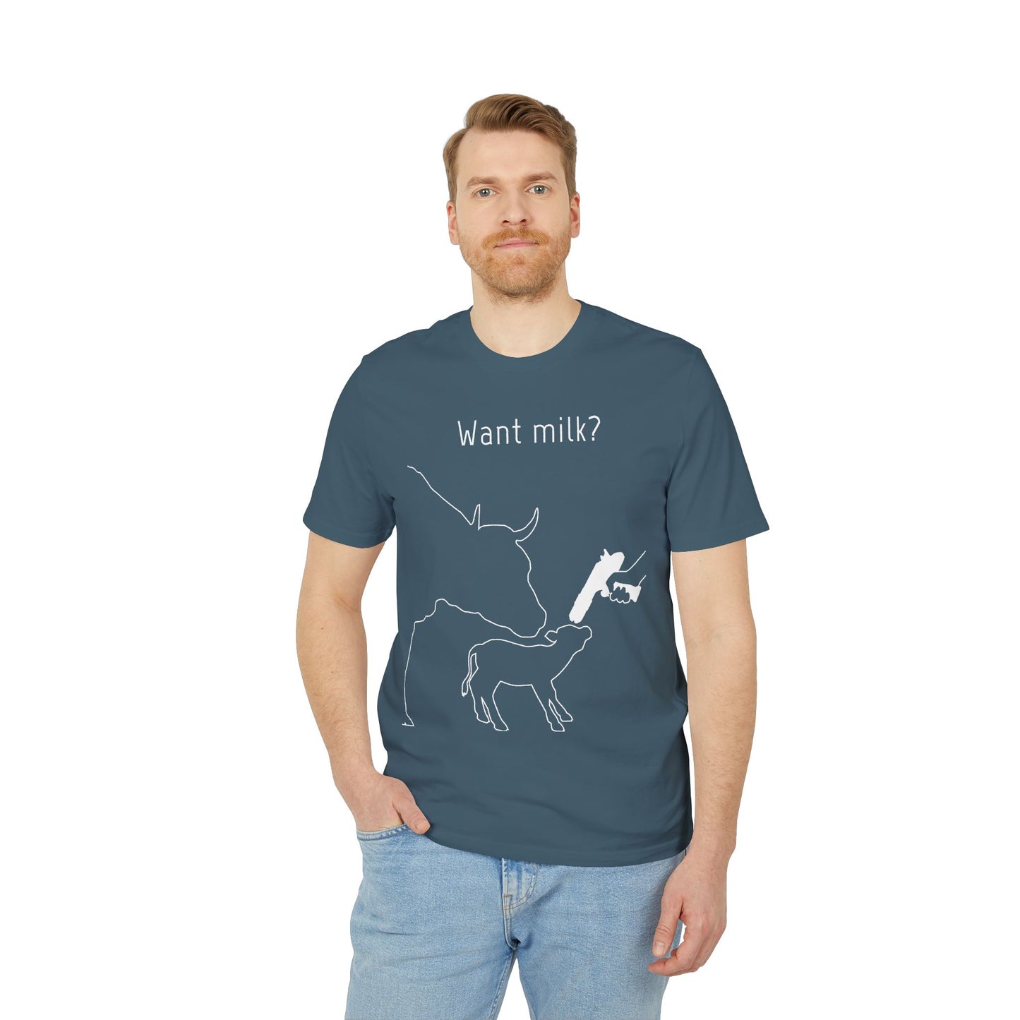 Want Milk? - Unisex T-shirt - Confronting Milk consumers with Mother Cow, Calf and bolt gun