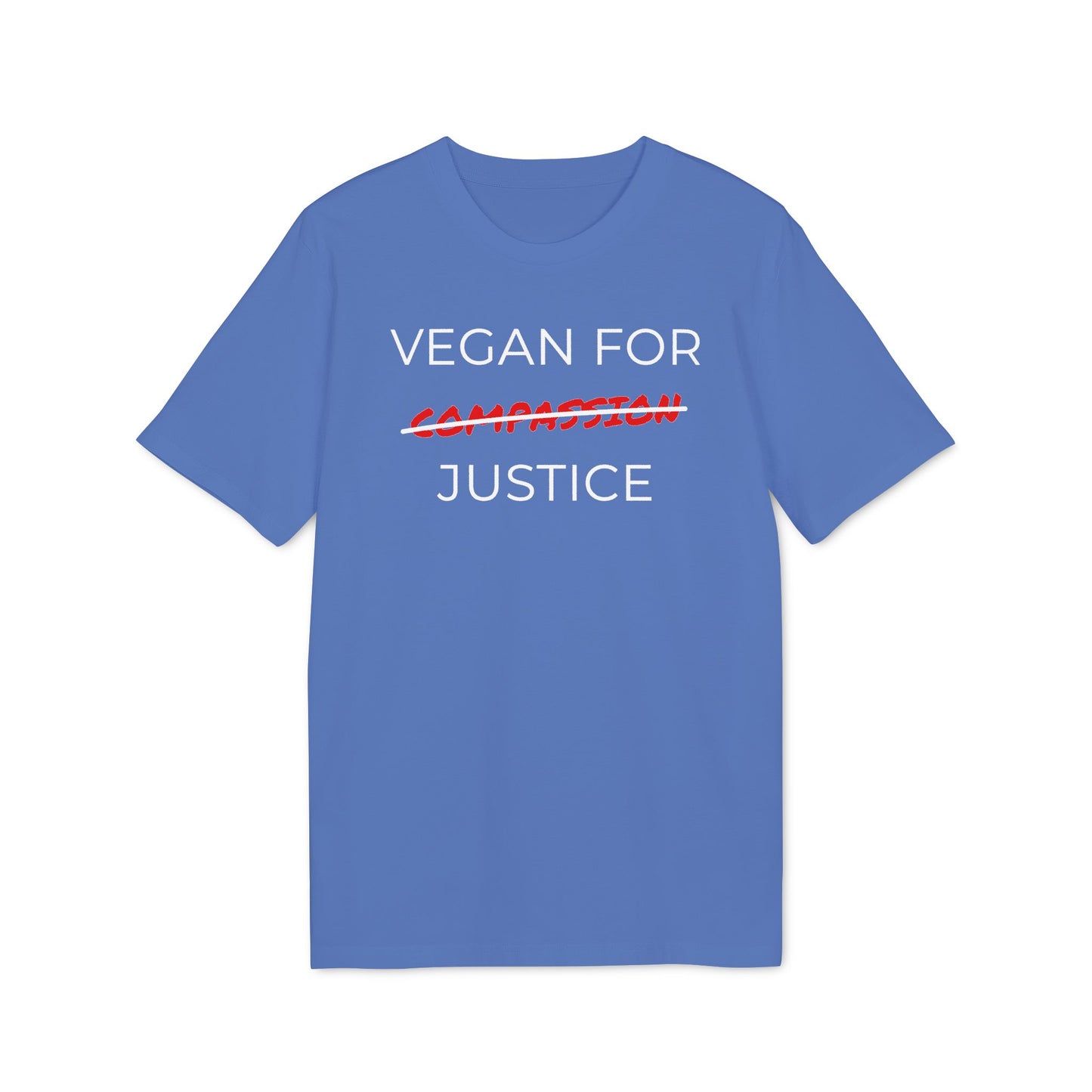 Vegan For Justice - Unisex T-shirt - Animal rights activism Shirt