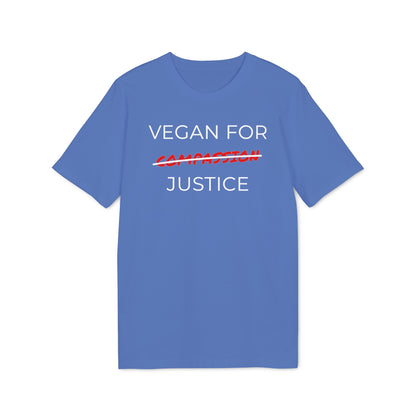 Vegan For Justice - Unisex T-shirt - Animal rights activism Shirt