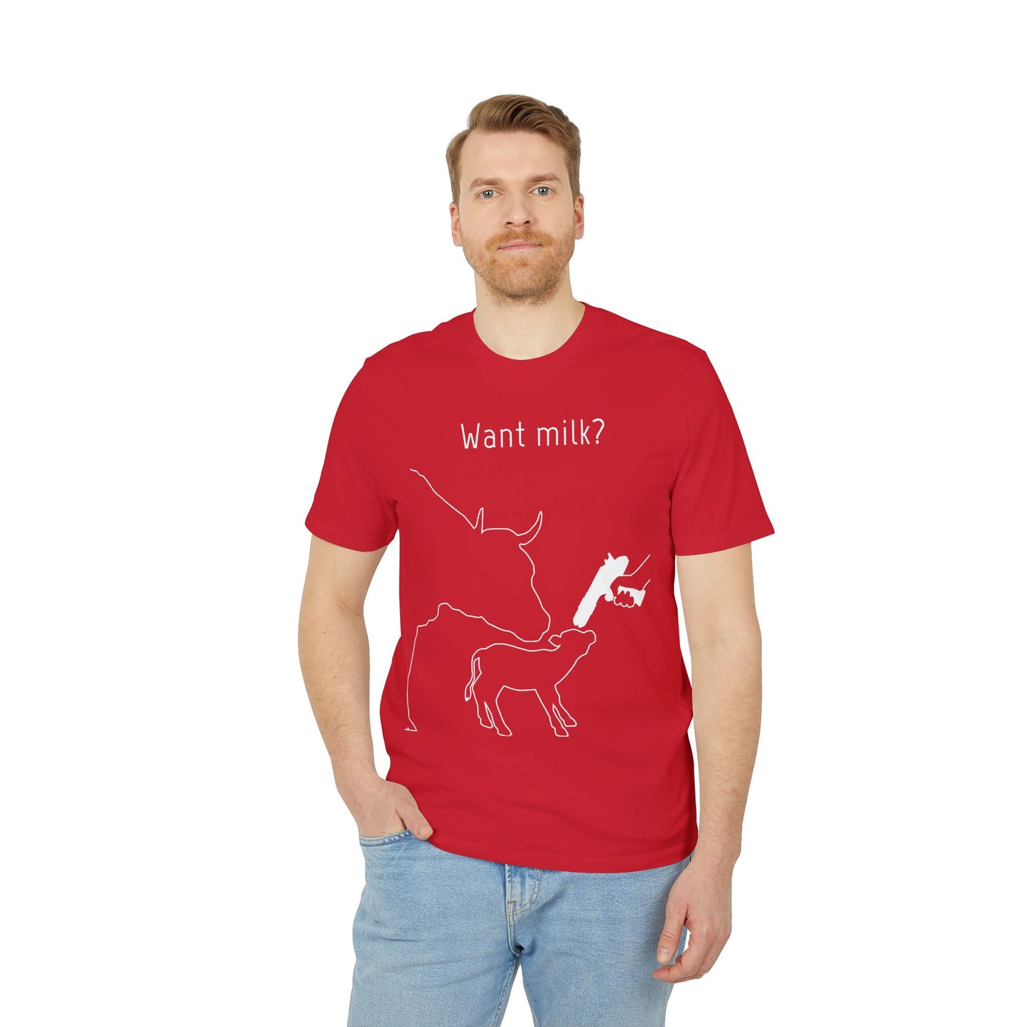 Want Milk? - Unisex T-shirt - Confronting Milk consumers with Mother Cow, Calf and bolt gun