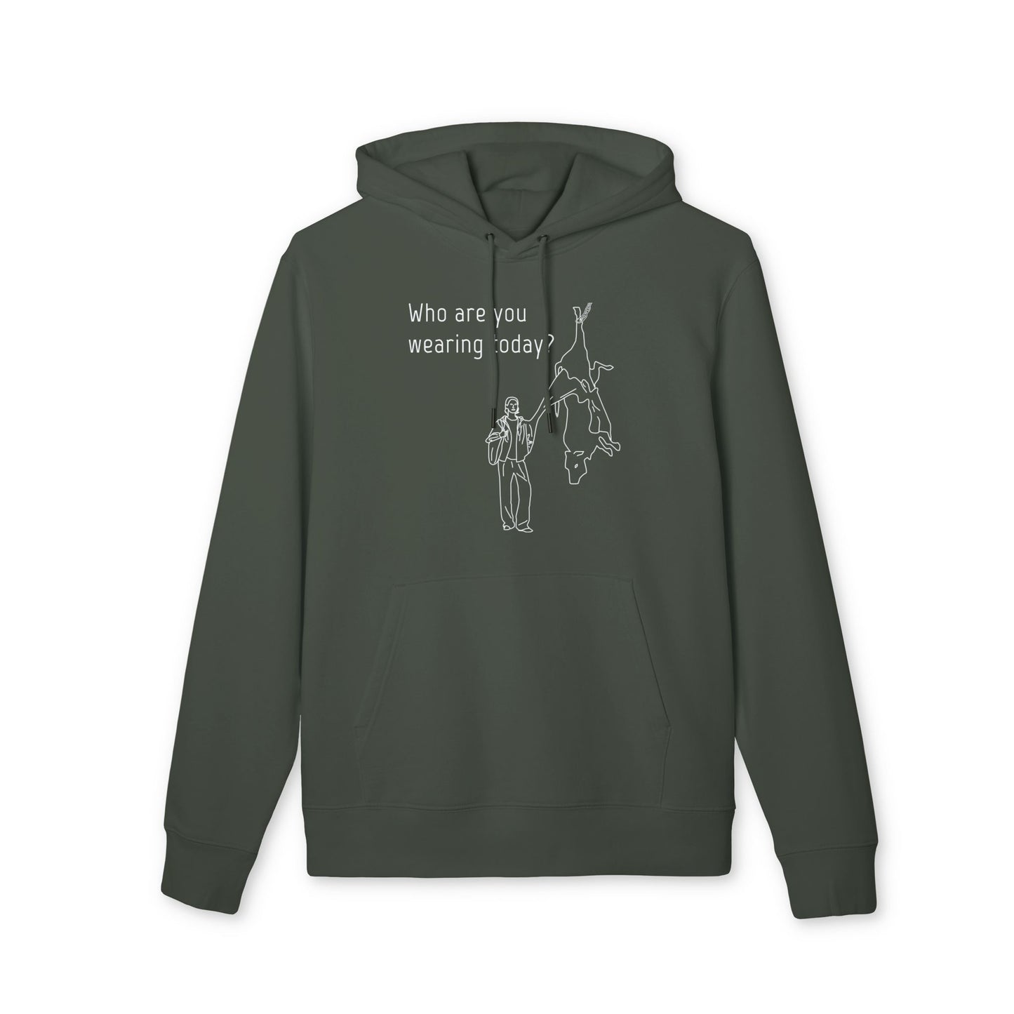 Who Are You Wearing Today? - Unisex Hoodie - Animal Skin Leather Industry - Cow Skin to Leather Jacket