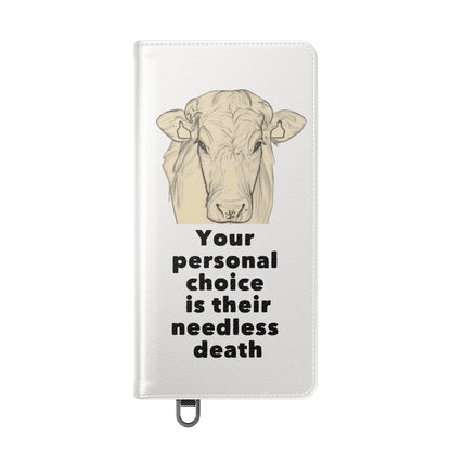 Phone Case - Logo + Your Personal Choice Is Their Needless Death