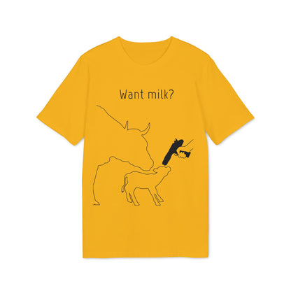 Want Milk? - Unisex T-shirt - Confronting Milk consumers with Mother Cow, Calf and bolt gun