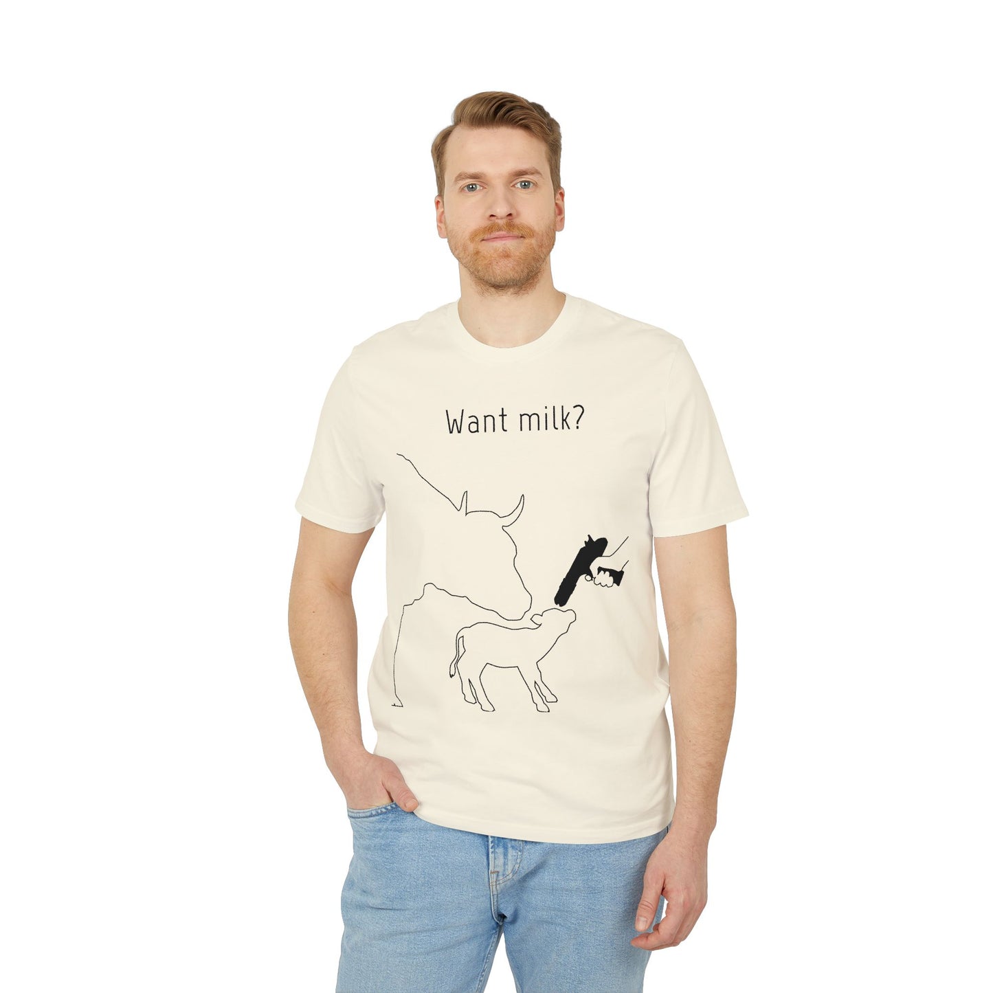 Want Milk? - Unisex T-shirt - Confronting Milk consumers with Mother Cow, Calf and bolt gun