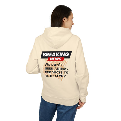 Breaking News - We don't need animal products to survive - unisex hoodie