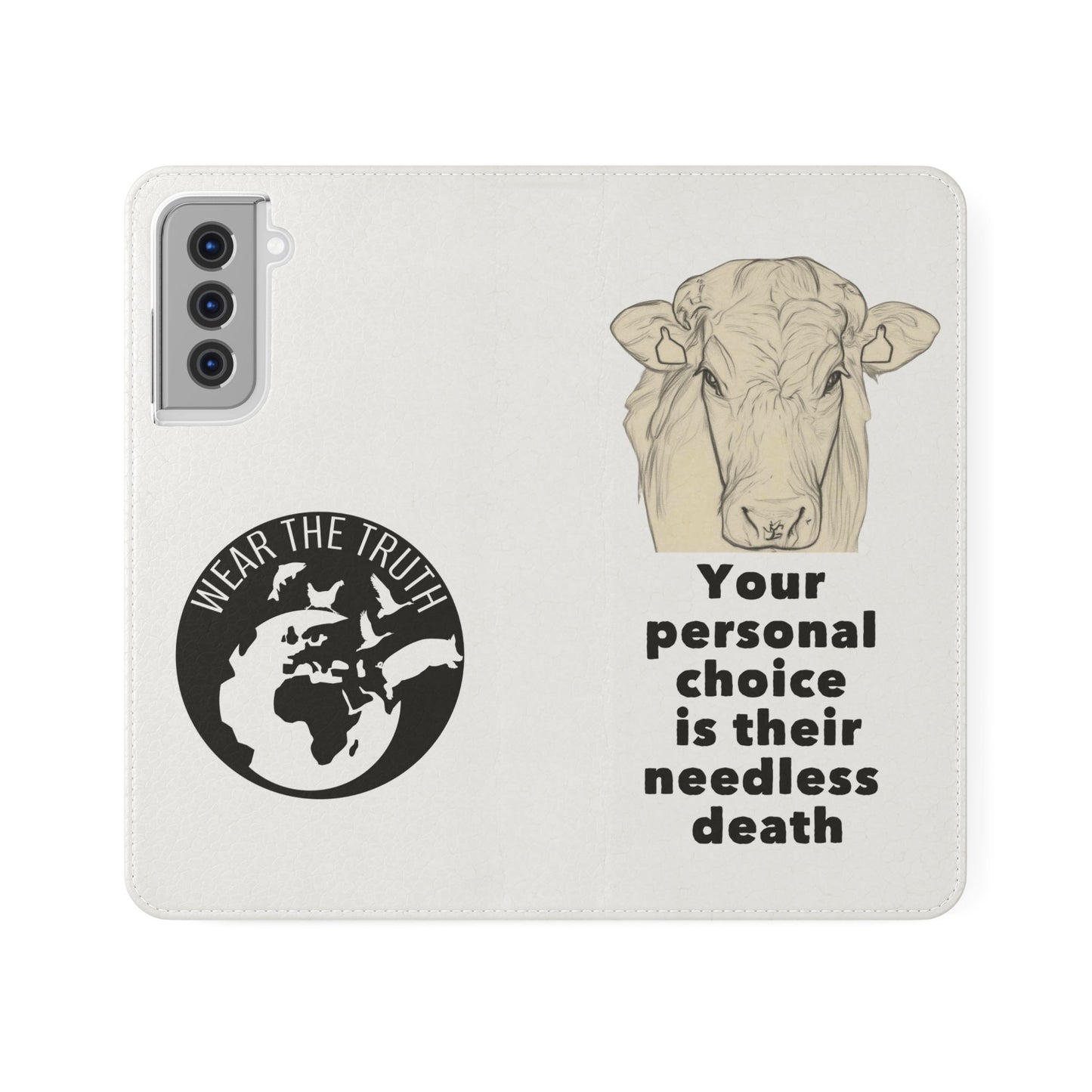 Phone Case - Logo + Your Personal Choice Is Their Needless Death