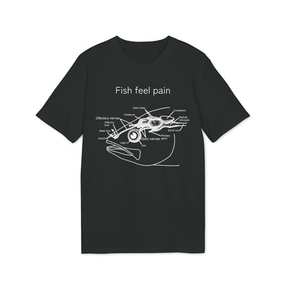 Fish Feel Pain T-Shirt - Unisex T-shirt - Graphic Tee - Fish are not vegetables