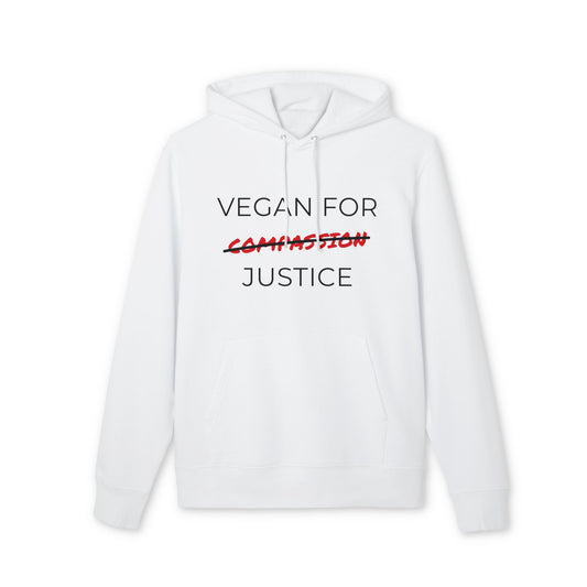 Vegan For Justice - Unisex Hoodie - Animal rights activism Hoodie
