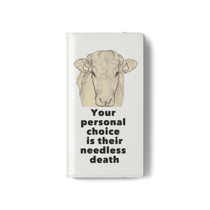 Phone Case - Logo + Your Personal Choice Is Their Needless Death