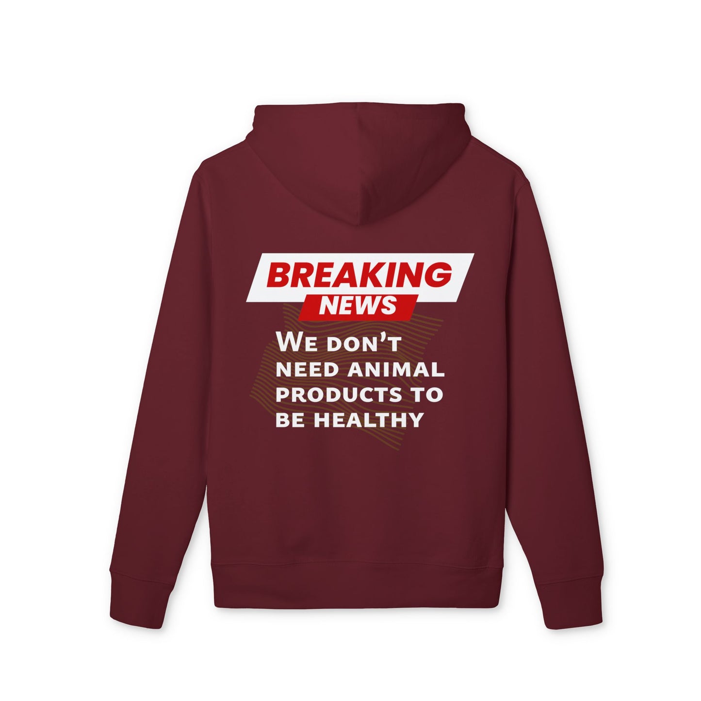 Breaking News - We don't need animal products to survive - unisex hoodie