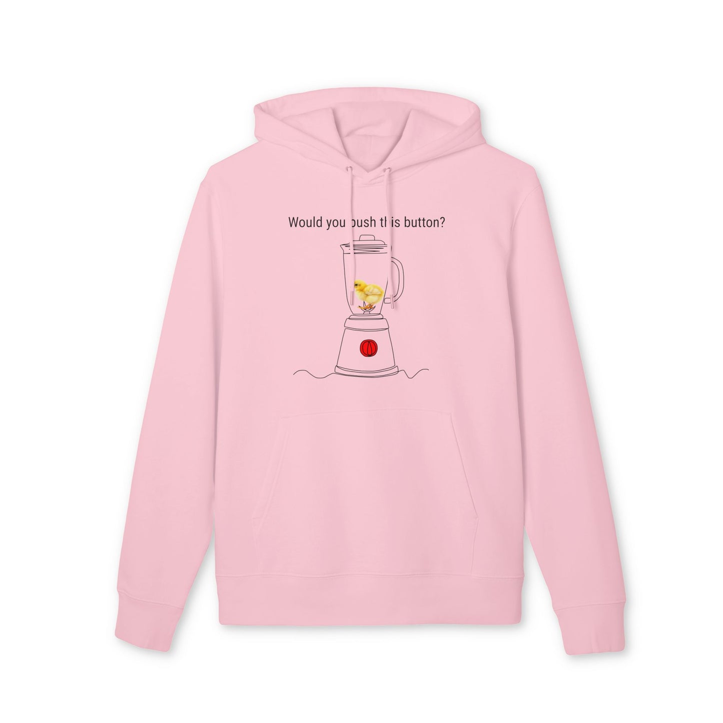 Would you push the button? - Unisex Hoodie - Against egg industry