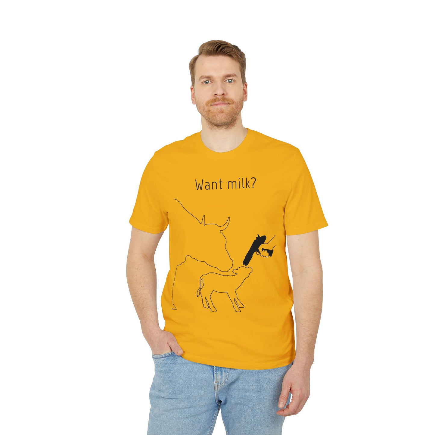 Want Milk? - Unisex T-shirt - Confronting Milk consumers with Mother Cow, Calf and bolt gun