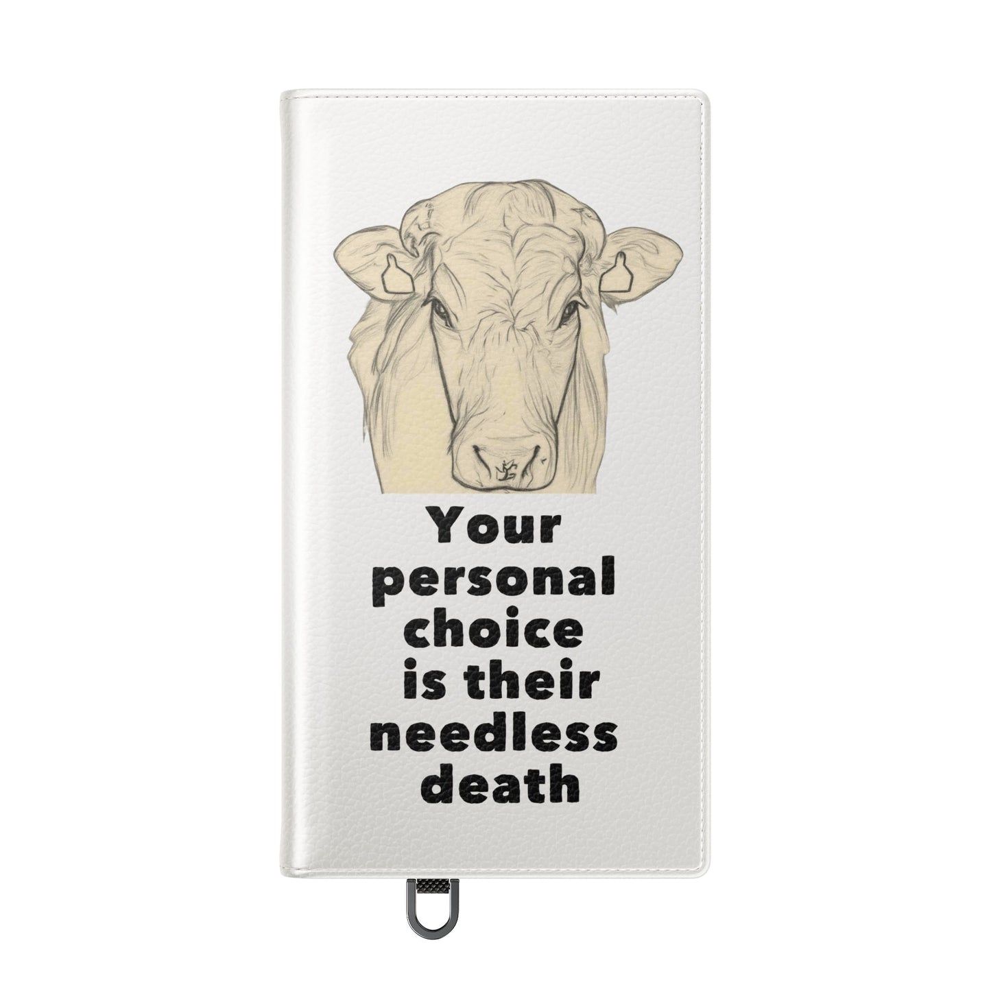 Phone Case - Logo + Your Personal Choice Is Their Needless Death