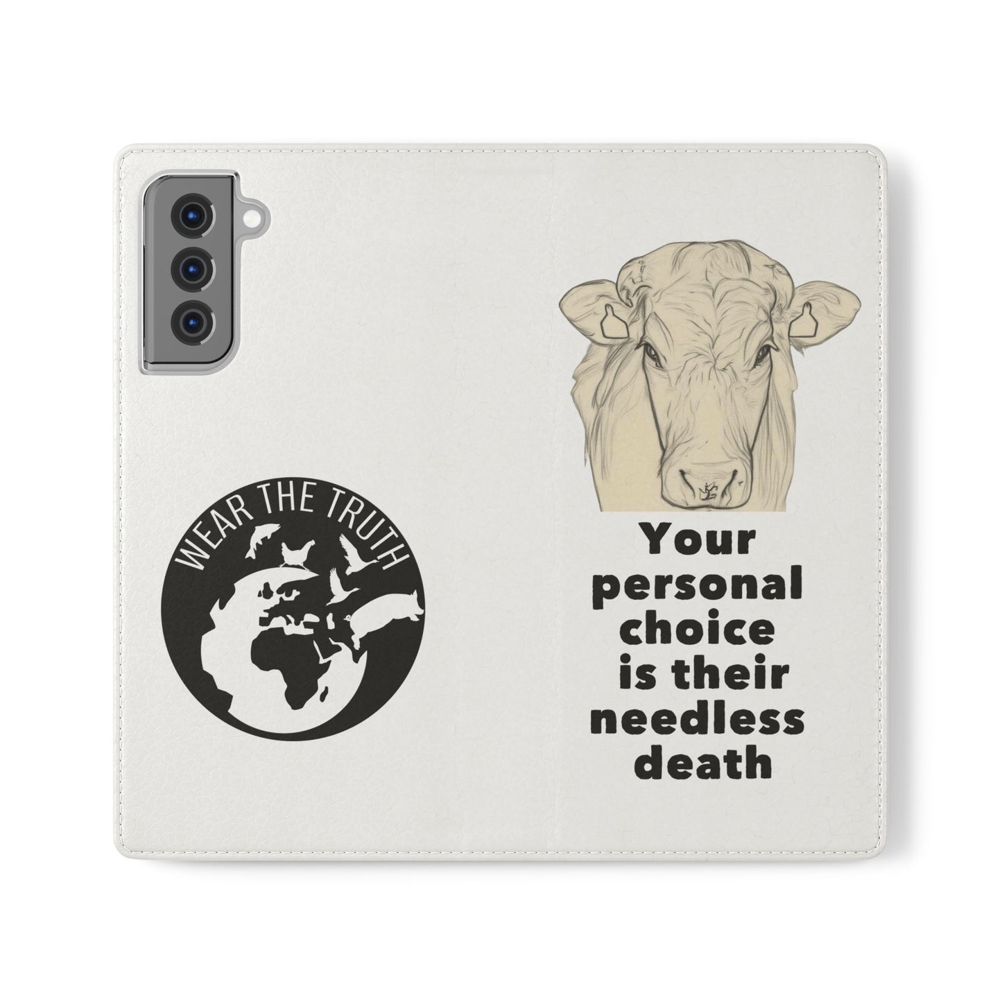 Phone Case - Logo + Your Personal Choice Is Their Needless Death