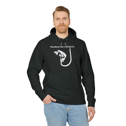 Hooked On Cruelty Design - Unisex Hoodie -  Against Fishing - Catch the eye of fishermen