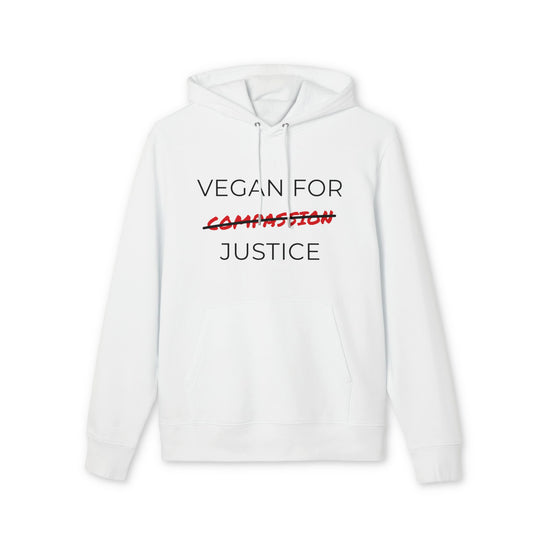 Vegan For Justice - Unisex Hoodie - Animal rights activism Hoodie